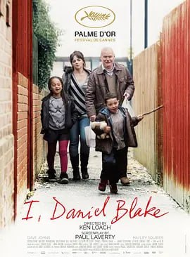 名称：我是布莱克 I, Daniel Blake (2016)描述：59岁的丹尼尔·布莱克（戴夫·琼斯 Dave Johns 饰）是个木匠，由于心脏问题，他生平第一次需要申请社会救济