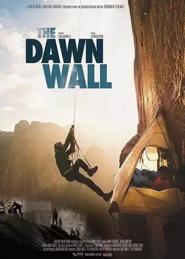 名称：黎明墙 (2017) 1080P 中英外挂字幕描述：纪录片《黎明墙》(The Dawn Wall)首曝预告，讲述两名男子徒手征服“世界最难攀登绝壁”黎明墙的经历，热血沸腾鼓舞人心[并不简单] 2015年1月，Tommy Caldwell和Kevin Jorgeson开始攀登，两人在陡峭的垂直悬崖上生活了数周，引发了全球媒体的狂热关注