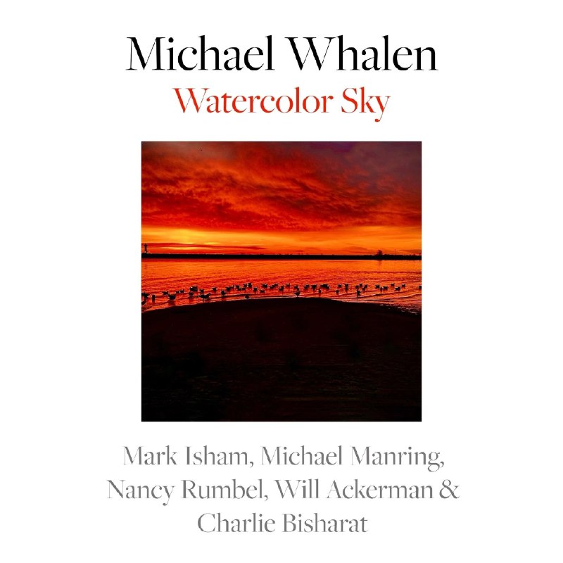 名称：Michael Whalen - Watercolor Sky (2024) FLAC 24bit 44.1kHz  qobuz描述： 两届艾美奖得主Michael Whalen 2024年新世纪器乐力作《Watercolor Sky》，是一张能“听见风景”的治愈神专！灵感源自他迁居牙买加湾后的晨昏与潮汐——当落日把海面染成水彩画，当潮水漫过礁石轻响，这些自然瞬间全被凝进旋律里