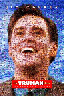 名称：楚门的世界 The Truman Show (1998)描述：楚门（金•凯瑞 Jim Carrey 饰）是一个平凡得不能再平凡的人，除了一些有些稀奇的经历之外——初恋女友突然失踪、溺水身亡的父亲忽然似乎又出现在眼前，他和绝大多数30多岁的美国男人绝无异样