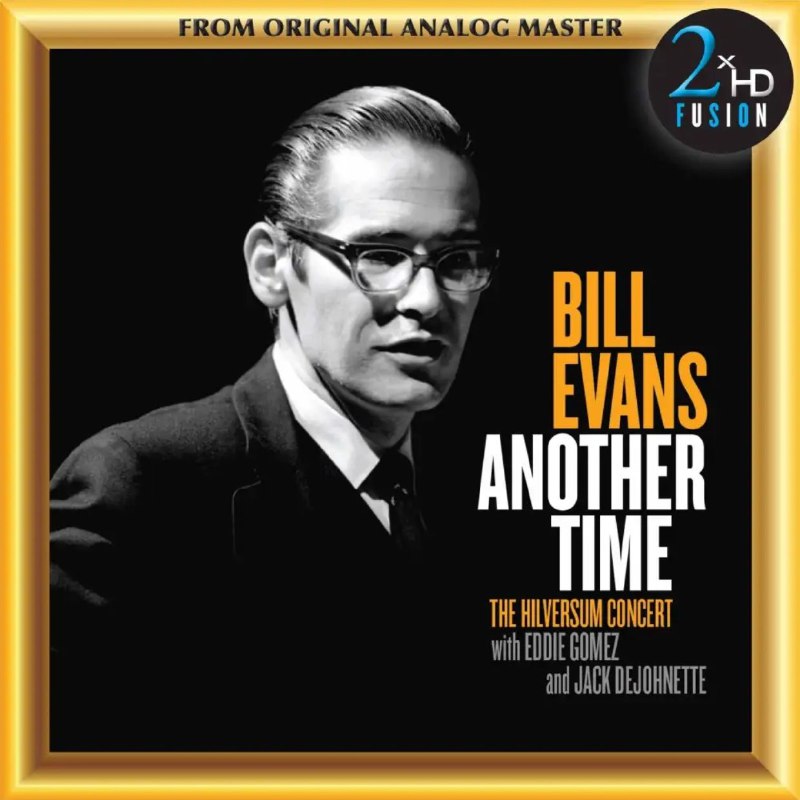 名称：Bill Evans Another Time  The Hilversum Concert - 2XHDRE1069 DSD 256描述：《Another Time: The Hilversum Concert》是2017年发行的经典爵士现场专辑，录制于1968年6月荷兰希尔弗瑟姆NRU电台演播室