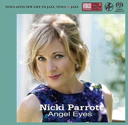 名称：Nicki Parrott - Angel Eyes 2.8MHz DSD64 DSF (爵士)索尼精选描述：妮基·帕罗特在Venus Records推出的爵士人声专辑，以钢琴与贝斯极简编制伴奏