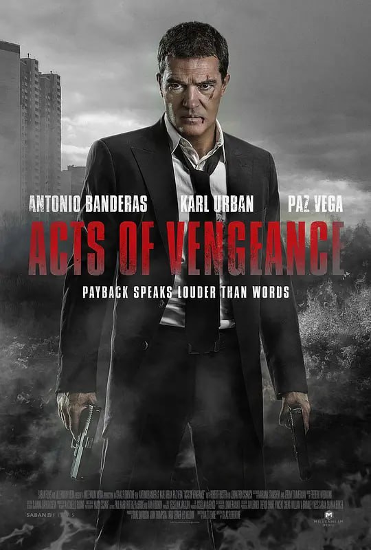 名称：复仇行动 Acts of Vengeance (2017)描述：安东尼奥·班德拉斯将在这部电影中饰演一位花言巧语的律师，由于妻女遇害，他不得不改造自己的身体并保持沉默来找到凶手，实施复仇