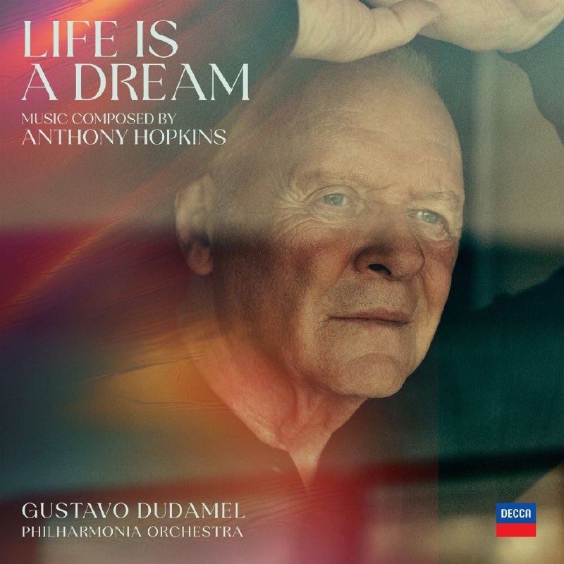 名称：安东尼霍普金斯 Anthony Hopkins, Philharmonia Orchestra, Gustavo Dudamel Life is a Dream 2026-08-21 96kHz 24bit FLAC qobuz描述：《Life is a Dream》是安东尼·霍普金斯2026原创古典专辑，杜达梅尔执棒爱乐乐团演奏