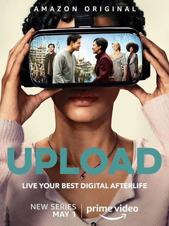 名称：上载新生 第一季 Upload Season 1 (2020)描述：在不远的2033年，六家科技公司运营虚拟现实酒店，将死之人可以“上传”其中安享后世
