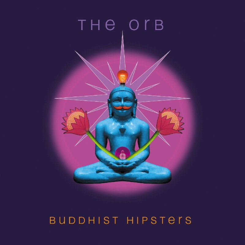 名称：The Orb - Buddhist Hipsters (2025) FLAC 24bit-44.1kHz qobuz描述：The Orb 2025年10月10日由Cooking Vinyl发行专辑《Buddhist Hipsters》专辑由核心成员亚历克斯·帕特森、迈克尔·伦德尔合作，罗杰·伊诺等客串，含10首曲目