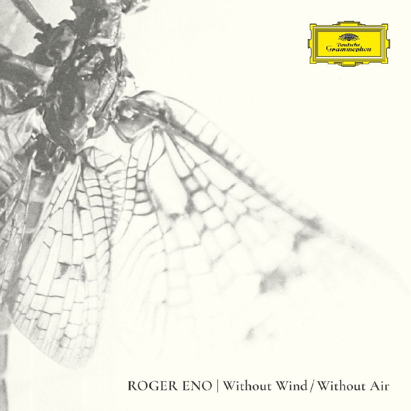 名称：Roger Eno - Without Wind, Without Air - 2025 FLAC 24bit 96kHz qobuz 现代古典 氛围音乐 纯音乐描述：《Without Wind, Without Air》是Roger Eno为德意志留声机公司录制的第三张个人专辑，于2025年10月31日发行