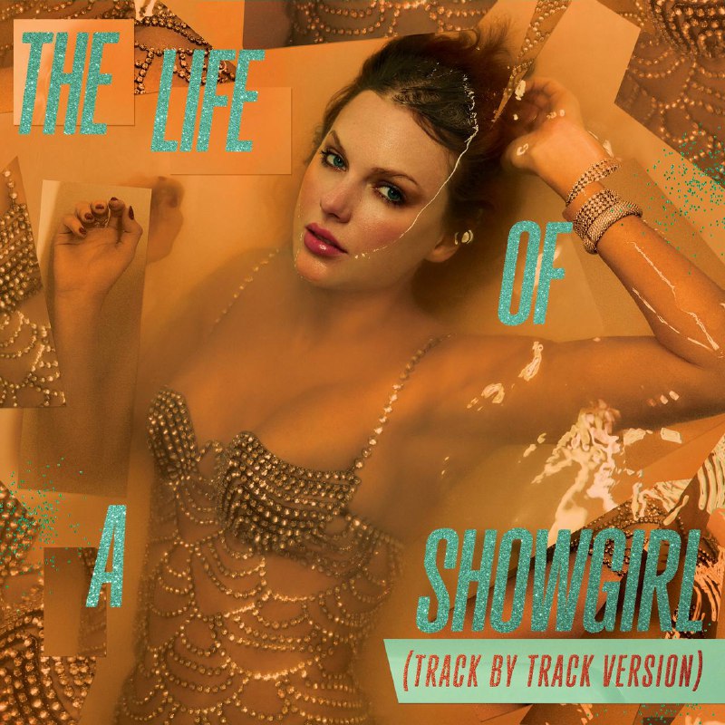 名称：Taylor Swift - The Life of a Showgirl (Track by Track Version)+[Lyric Video] (2025) FLAC.描述：共 26 首正式音频轨道 + 12 首歌词视频版本（总计38个内容项） • 01 & 26：开场和收尾是简短的 Intro/Outro，构成“舞台幕布”的开启与落幕