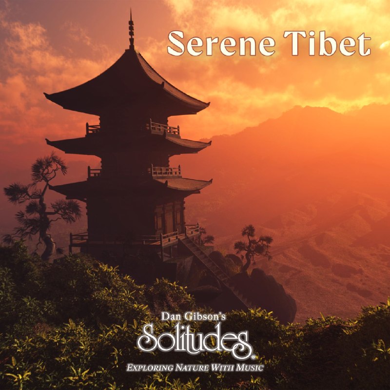 名称：Dan Gibson's Solitudes - Serene Tibet FLAC描述：聆听《宁静西藏》 ，让您的心灵沉浸于喜马拉雅山脉的高海拔静谧之中