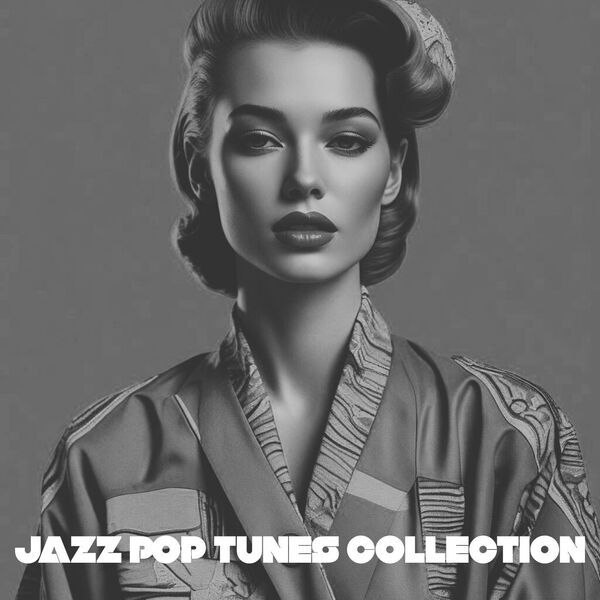 名称：VA - JAZZ POP TUNES COLLECTION (2026) FLAC 16bit-44.1kHz qobuz描述：这张《JAZZ POP TUNES COLLECTION》是一张由多位欧洲爵士音乐人打造的合辑，收录了爵士、波萨诺瓦与流行融合的改编作品