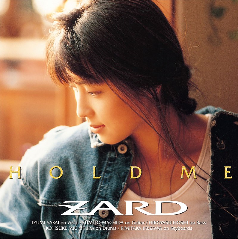 名称：ZARD - HOLD ME 1992  ALAC 16bit 44kHz描述：《HOLD ME》是日本流行摇滚乐队ZARD的第三张专辑，于1992年9月2日发行