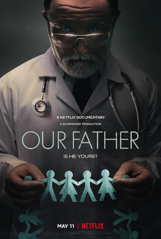名称：我们的父亲 Our Father (2022)描述：一名女子在家进行DNA鉴定，发现自己拥有许多同父异母的手足，从而揭穿一桩涉及精子捐赠和知名生殖医学医师的惊人阴谋