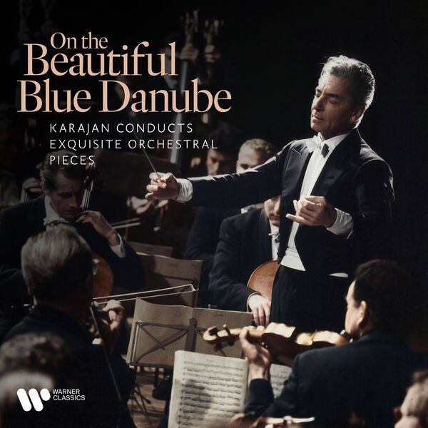 名称：卡拉扬 On the Beautiful Blue Danube Karajan Conducts Exquisite Orchestral Pieces(2025) FLAC Tidal描述：《蓝色多瑙河——卡拉扬演绎极致管弦乐作品》链接：